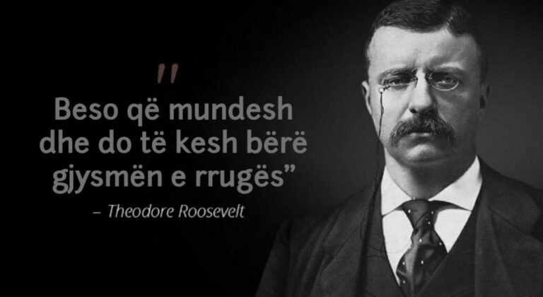 Rama citon Roosevelt: Beso që mundesh dhe do të kesh bërë gjysmën e rrugës