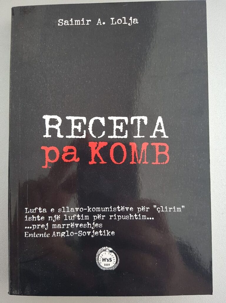“Receta pa Komb” i Saimir A. Lolja, libri më i rëndësishëm i historisë 120 vjeçare të shqiptarëve