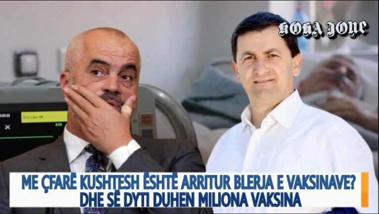 Video editorial i “Koha Jonë”: Me çfarë kushtesh është arritur blerja e vaksinave? Dhe së dyti duhen miliona vaksina
