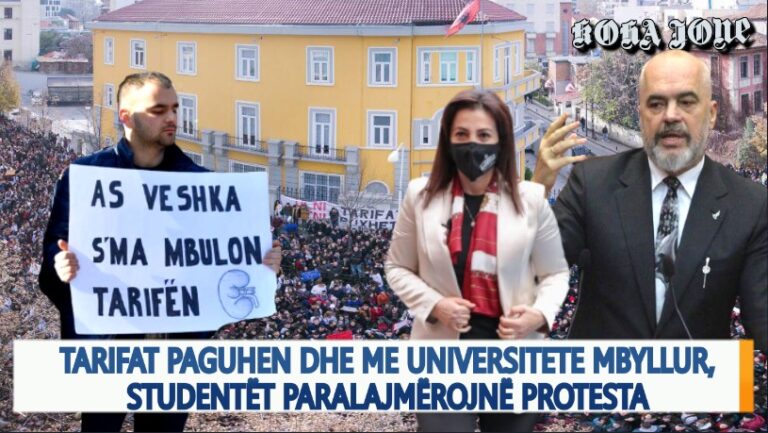 Video editorial i “Koha Jonë”: Tarifat paguhen dhe me universitete mbyllur, studentët paralajmërojnë protesta