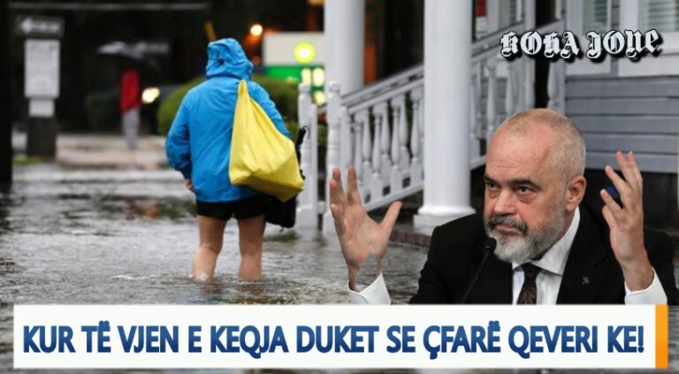 Video-editorial i “Koha Jonë”/Kur të vjen e keqja duket se çfarë qeverie, ke!