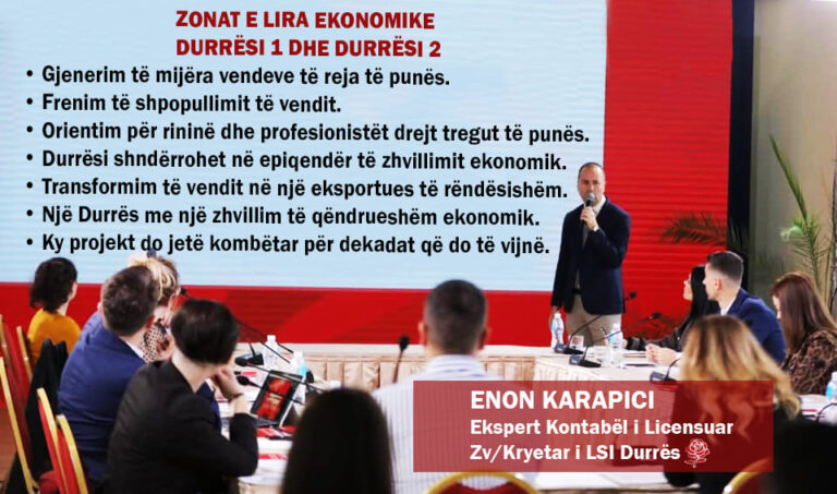 Programi i LSI, anëtari i Kryesisë: Të mirat që sjell në ekonomi krijimi i zonave të lira. Pse e startojmë nga Durrësi