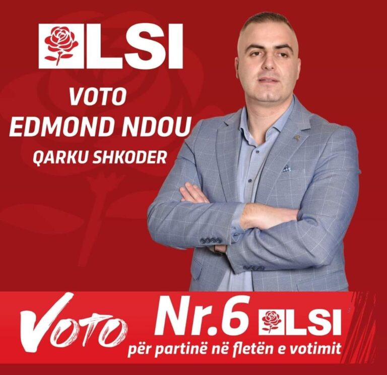 Kandidati i LSI në Shkodër, Edmond Ndou, apel për qytetarët e Shkodrës: Të gjithë bashkë për të ardhmen e vendit