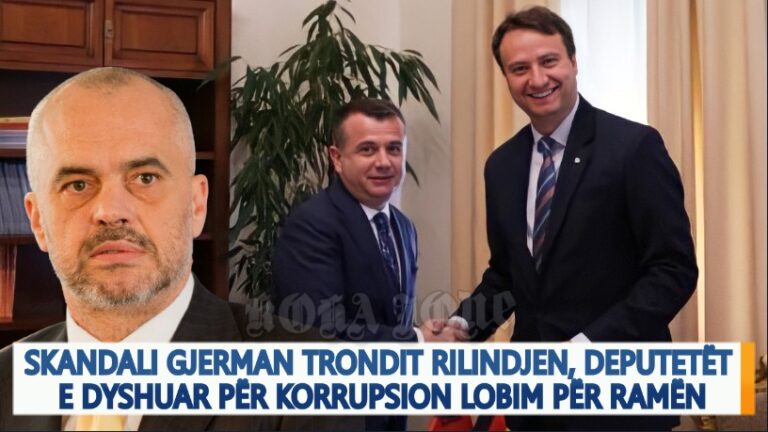 Video-editoriali i “Koha Jonë”/ Skandali gjerman trondit Rilindjen, deputetët e dyshuar për korrupsion lobim për Ramën