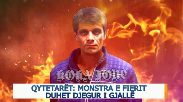 Video editorial i ”Koha Jonë”/Qytetarët: Monstra e Fierit duhet djegur i gjallë