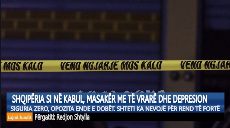Kronikë/Shqipëria si në Kabul, masakër me të vrarë dhe depresion