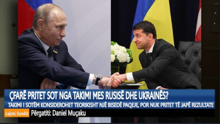 Çfarë pritet sot nga takimi mes Rusisë dhe Ukrainës? A do të ketë marrëveshje paqeje?