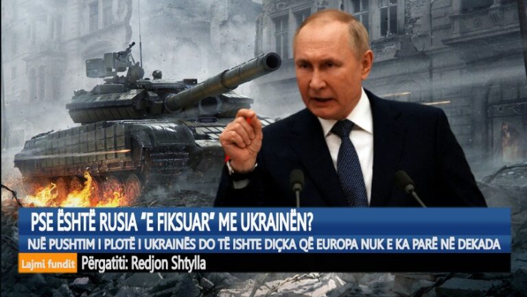 Kronikë/ Pse është Rusia “e fiksuar” me Ukrainën?