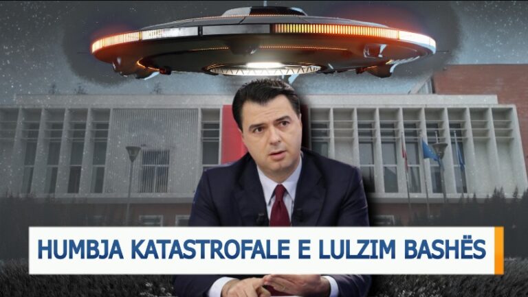 Humbja katastrofale e Lulzim Bashës