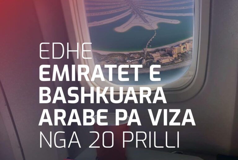 Rama: Nga 20 prilli, shqiptarët do të udhëtojnë nga viza drejt Emirateve të Bashkuara Arabe