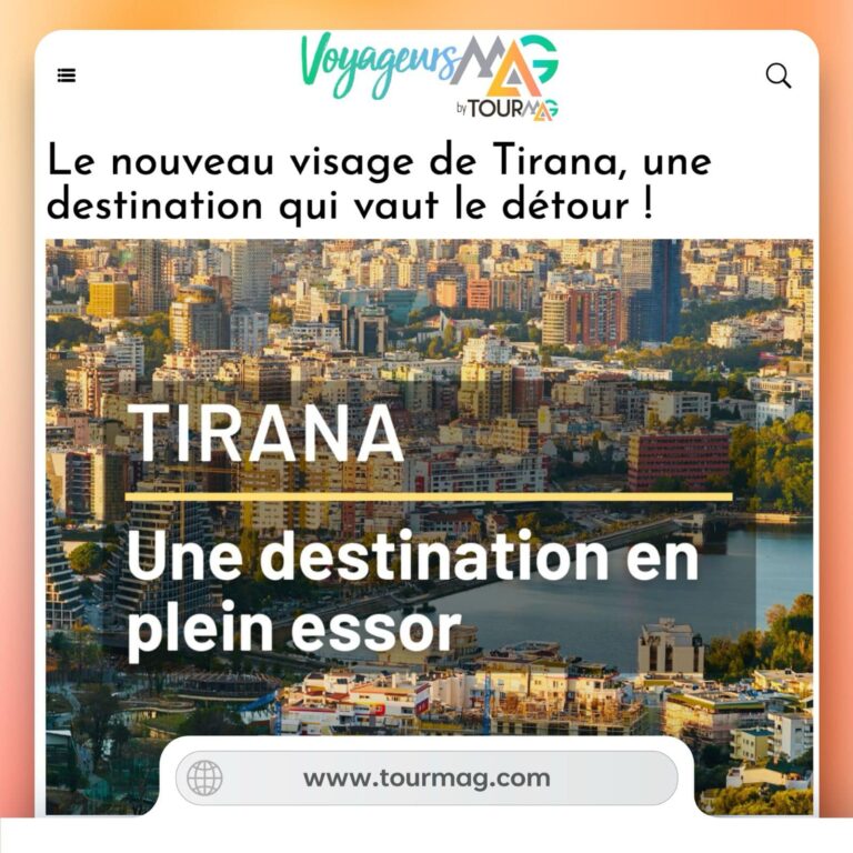 Tirana në syrin e medias franceze “VoyageursMaG”, Rama: 30 mijë vizitorë francezë kanë frekuentuar Shqipërinë
