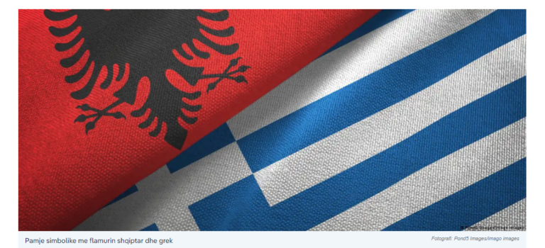 DW: “Belerizimi” i marrëdhënieve greko-shqiptare dhe pasojat
