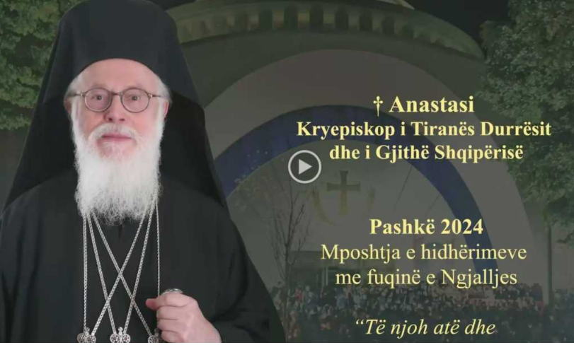 Mesazhi i Kryepiskopit të Tiranës, Durrësit dhe të gjithë Shqipërisë