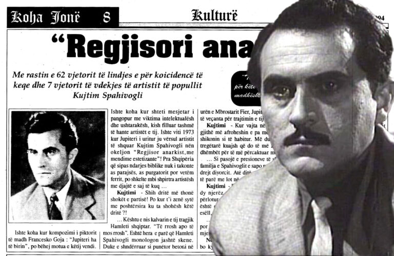 Ferdinand Radi për “Regjisorin anarkist”, Kujtim Spahivogli