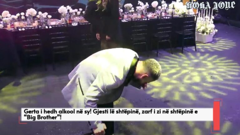 Gerta i hedh alkool në sy! Gjesti lë shtëpinë, zarf i zi në shtëpinë e “Big Brother”!