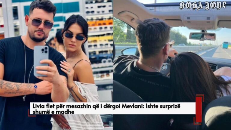 Livia flet për mesazhin që i dërgoi Mevlani: Ishte surprizë shumë e madhe