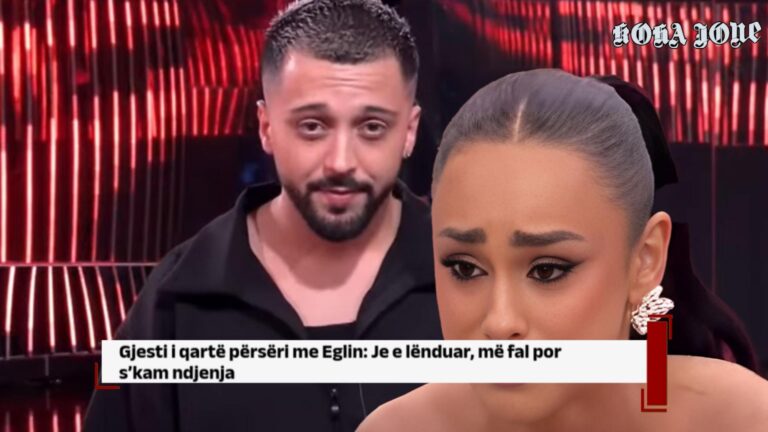 Gjesti i qartë përsëri me Eglin: Je e lënduar, më fal por s’kam ndjenja
