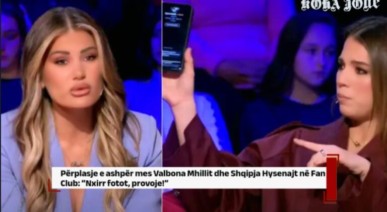 Përplasje e ashpër mes Valbona Mhillit dhe Shqipja Hysenajt në Fan Club: “Nxirr fotot, provoje!”