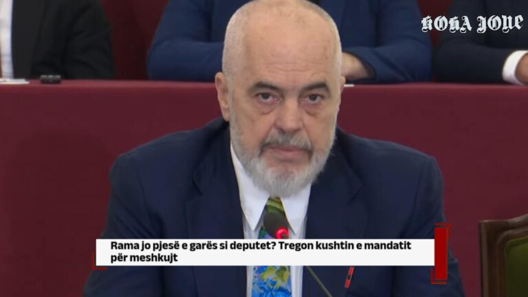 Rama jo pjesë e garës si deputet? Tregon kushtin e mandatit për meshkujt