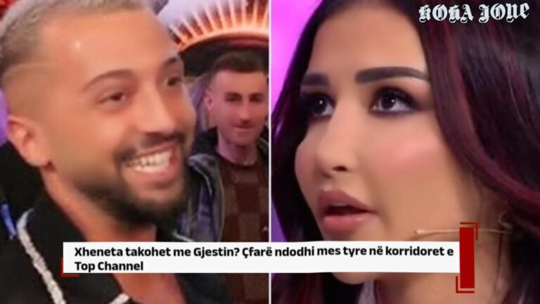 Xheneta takohet me Gjestin? Çfarë ndodhi mes tyre në korridoret e Top Channel