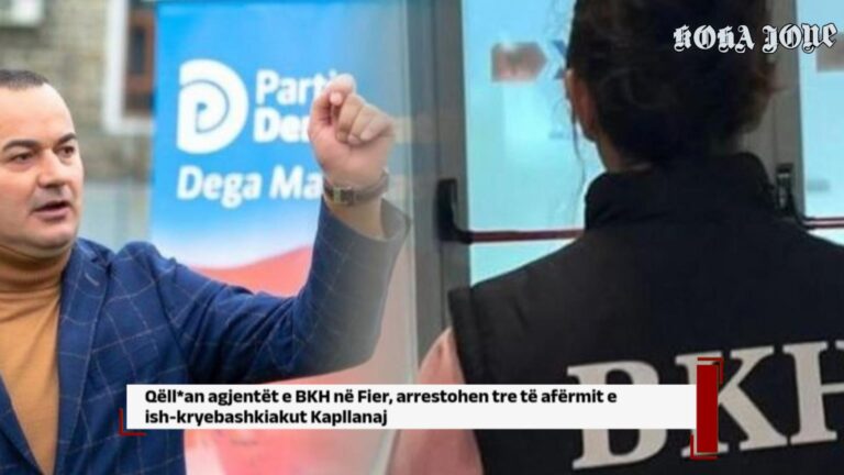 Qëll*an agjentët e BKH në Fier, arrestohen tre të afërmit e ish-kryebashkiakut Kapllanaj