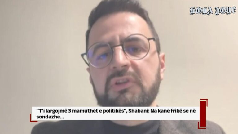 ”T’i largojmë 3 mamuthët e politikës”, Shabani: Na kanë frikë se në sondazhe…