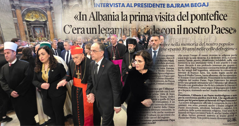 Presidenti Begaj për gazetën “Il Tempo”: Papa Françesku la gjurmë të paharrueshme në Shqipëri