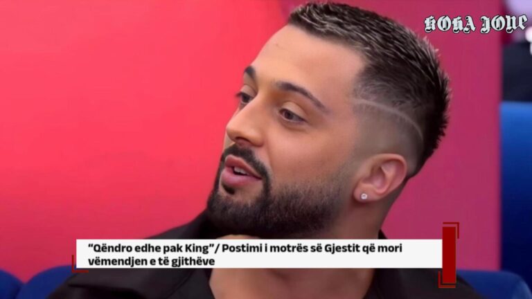 “Qëndro edhe pak King”/ Postimi i motrës së Gjestit që mori vëmendjen e të gjithëve