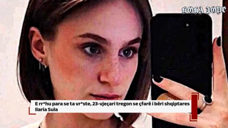 E rr*hu para se ta vr*ste, 23-vjeçari tregon se çfarë i bëri shqiptares Ilaria Sula