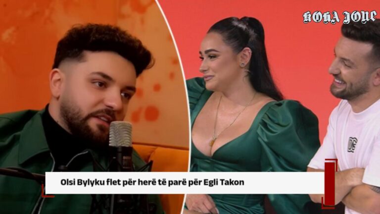 Olsi Bylyku flet për herë të parë për Egli Takon