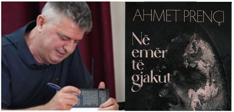 “Në emër të gjakut”, si një testament moral nga Ahmet Prençi