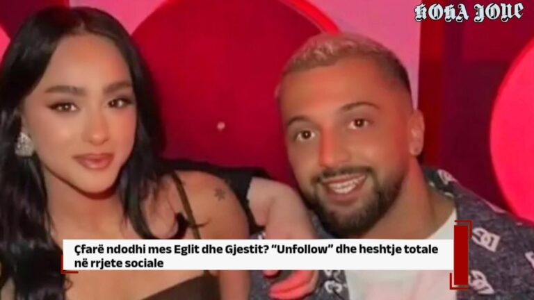 Çfarë ndodhi mes Eglit dhe Gjestit? “Unfollow” dhe heshtje totale në rrjete sociale
