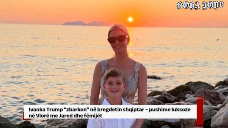 Kur s’të ngop Amerika… Ivanka Trump zbulon “parajsën” në jug të Shqipërisë!