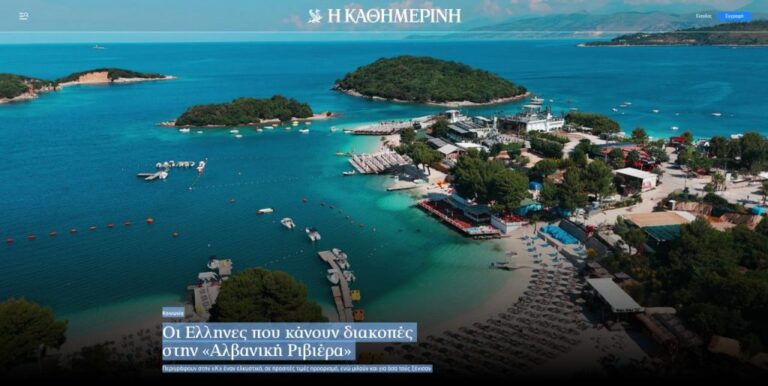 Gazeta “Kathimerini”: 700 mijë grekë pushime në Rivierën Shqiptare, një destinacion tërheqës, me çmime të përballueshme
