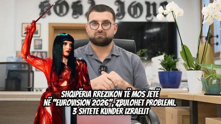 Shqipëria rrezikon të mos jetë në ”Eurovision 2026”, zbulohet problemi. 3 shtete kundër Izraelit
