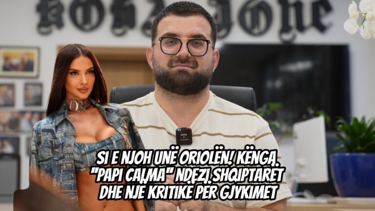 Si e njoh unë Oriolën! Kënga ”Papi Calma” ndezi shqiptarët dhe një kritikë për gjykimet