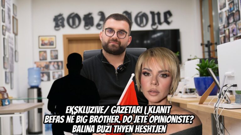 Ekskluzive/ Gazetari i Klanit befas në Big Brother. Do jetë opinioniste? Dalina Buzi thyen heshtjen