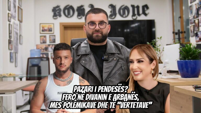 Pazari i pendesës? Fero në divanin e Arbanës, mes polemikave dhe të ”vërtetave”