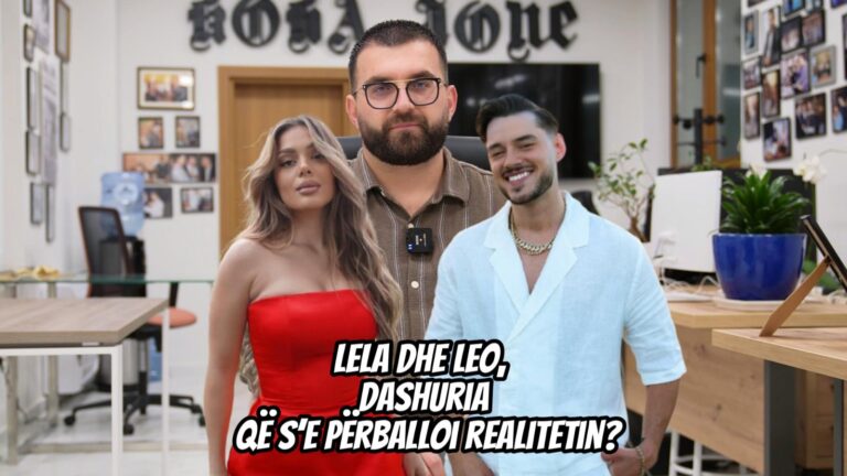 Lela dhe Leo, dashuria që s’e përballoi realitetin?