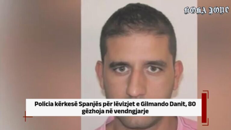 Policia kërkesë Spanjës për lëvizjet e Gilmando Danit, 80 gëzhoja në vendngjarje