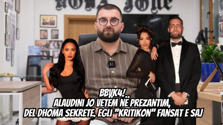 BBVK4! Alaudini jo vetëm në prezantim, del dhoma sekrete. Egli ”kritikon” fansat e saj
