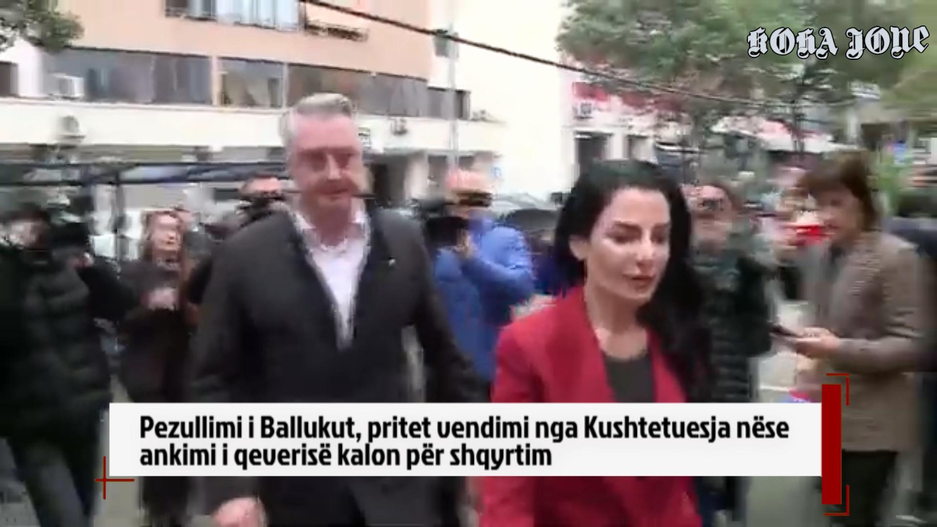 Pezullimi i Ballukut  pritet vendimi nga Kushtetuesja nëse ankimi i qeverisë kalon për shqyrtim