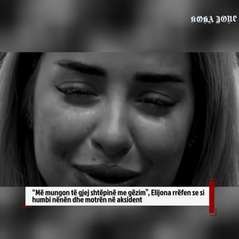 “Më mungon të gjej shtëpinë me gëzim”, Elijona rrëfen se si humbi nënën dhe motrën në aksident