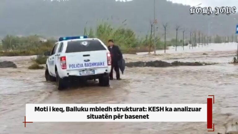 Moti i keq, Balluku mbledh strukturat: KESH ka analizuar situatën për basenet