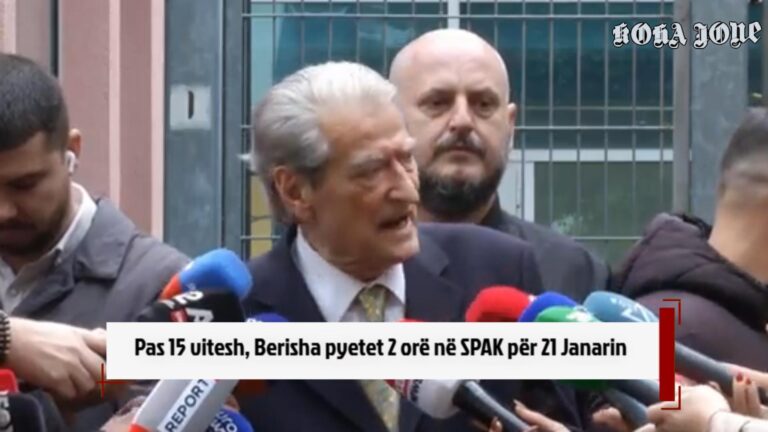 Pas 15 vitesh, Berisha pyetet 2 orë në SPAK për 21 Janarin