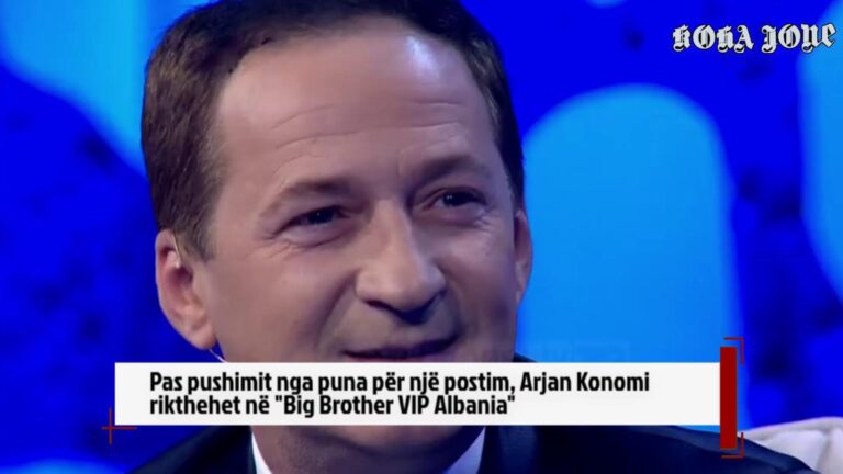 Pas pushimit nga puna për një postim, Arjan Konomi rikthehet në “Big Brother VIP Albania”