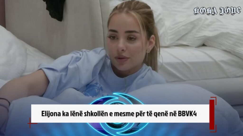 Elijona ka lënë shkollën e mesme për të qenë në BBVK4