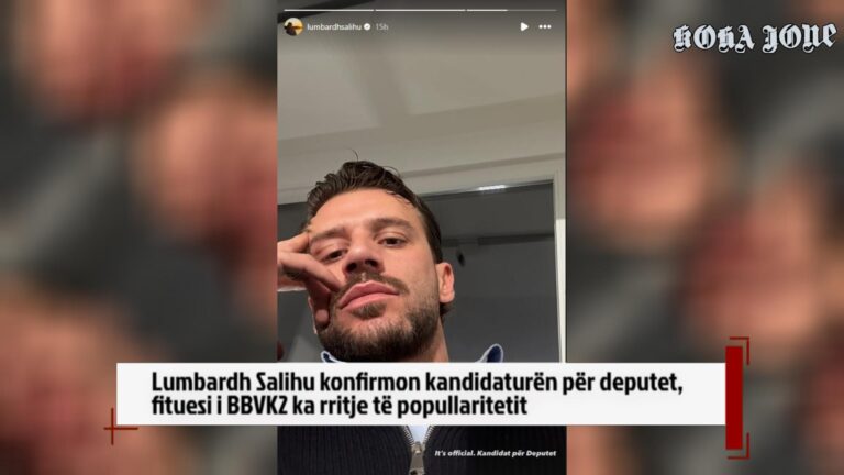 Lumbardh Salihu konfirmon kandidaturën për deputet, fituesi i BBVK2 ka rritje të popullaritetit