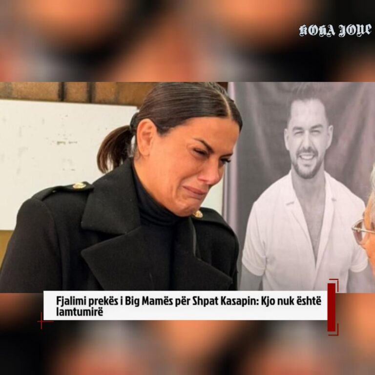 Fjalimi prekës i Big Mamës për Shpat Kasapin: Kjo nuk është lamtumirë