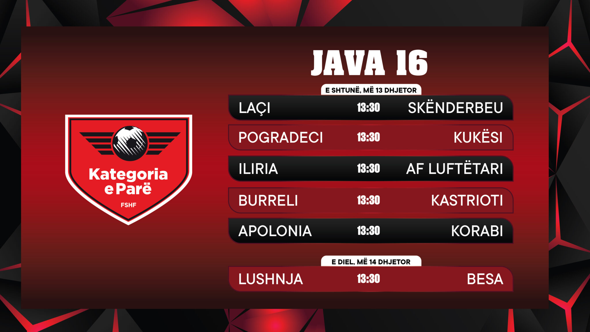 java-e-16-te-e-kampionatit-kategoria-e-pare-luhet-te-shtunen-dhe-te-dielen